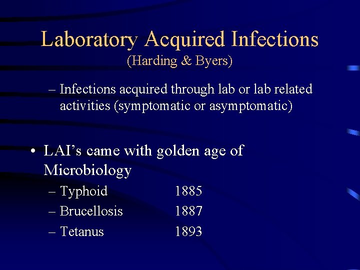 Laboratory Acquired Infections (Harding & Byers) – Infections acquired through lab or lab related