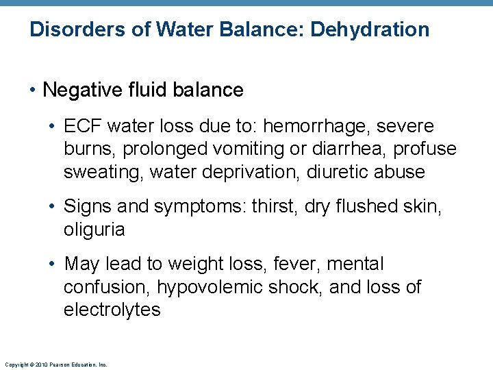 Disorders of Water Balance: Dehydration • Negative fluid balance • ECF water loss due