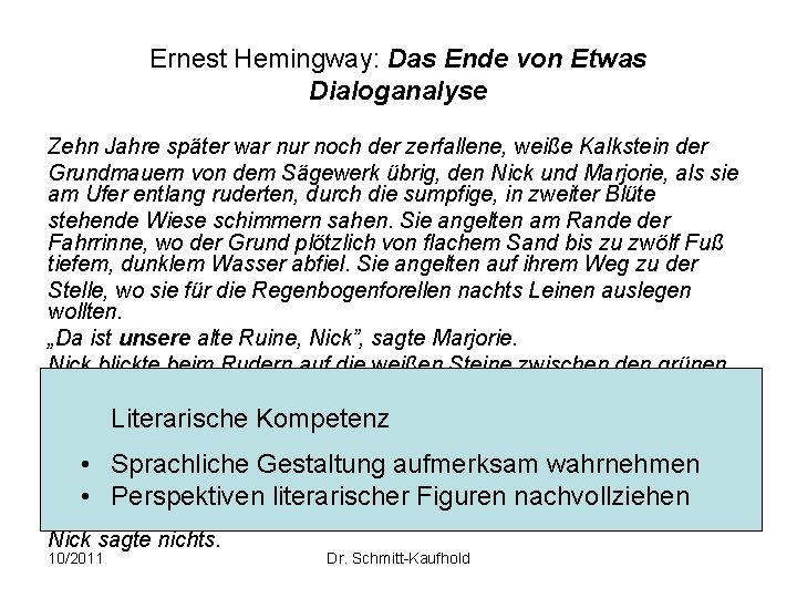 Ernest Hemingway: Das Ende von Etwas Dialoganalyse Zehn Jahre später war nur noch der