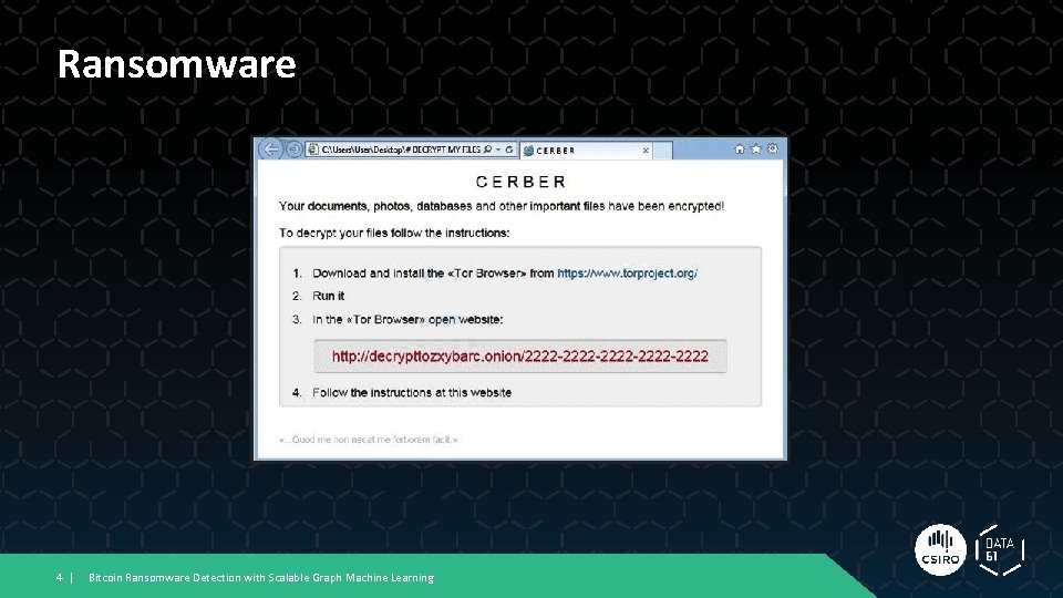 Ransomware 4 | Bitcoin Ransomware Detection with Scalable Graph Machine Learning Ransomware 4 | Bitcoin Ransomware Detection with Scalable Graph Machine Learning