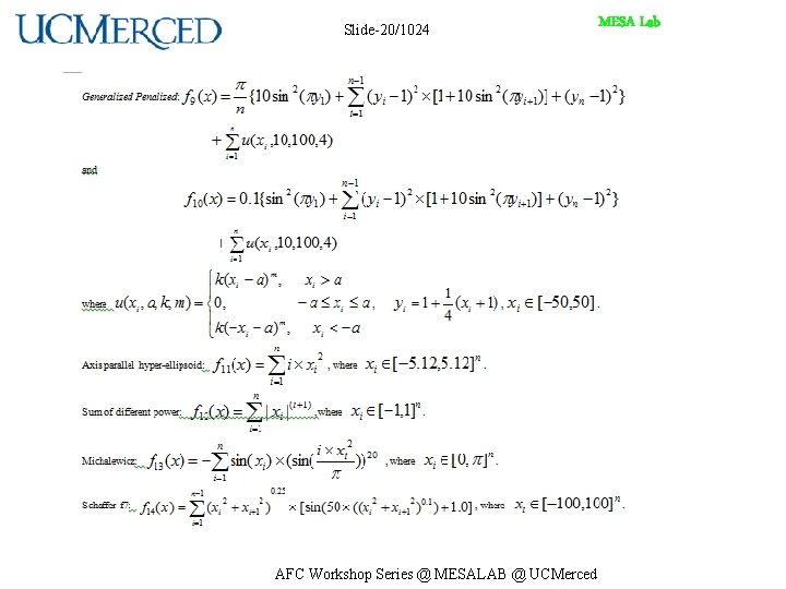 Slide-20/1024 AFC Workshop Series @ MESALAB @ UCMerced MESA Lab 