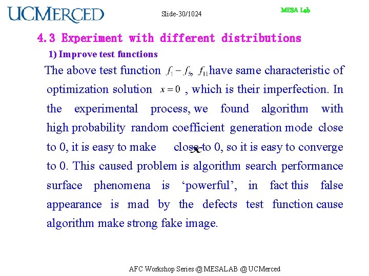 Slide-30/1024 MESA Lab 4. 3 Experiment with different distributions 1) Improve test functions The