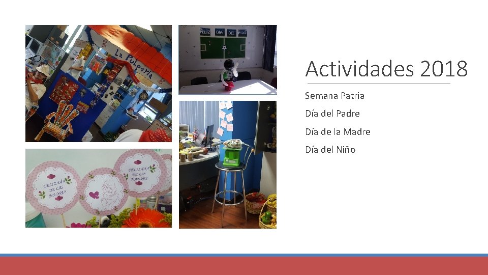 Actividades 2018 Semana Patria Día del Padre Día de la Madre Día del Niño