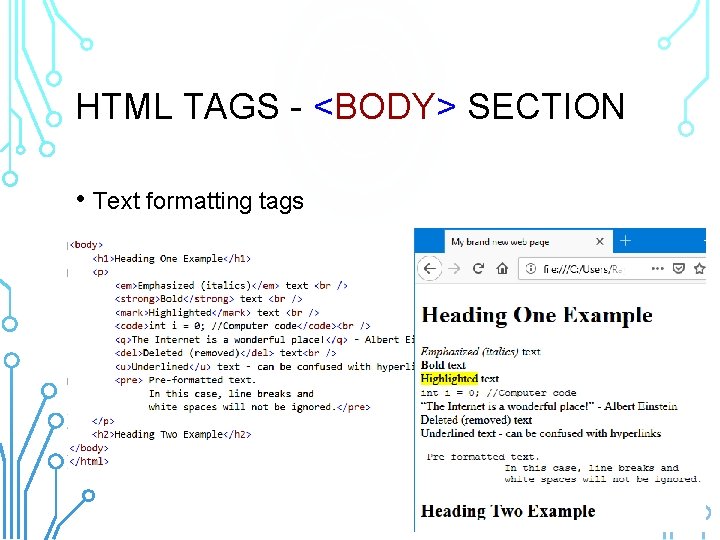 HTML TAGS - <BODY> SECTION • Text formatting tags 