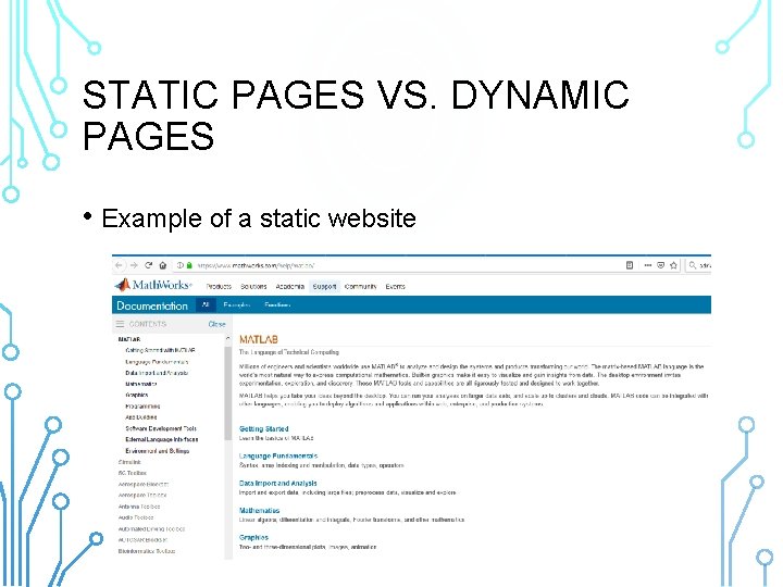 STATIC PAGES VS. DYNAMIC PAGES • Example of a static website 