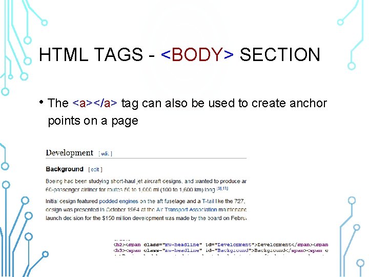 HTML TAGS - <BODY> SECTION • The <a></a> tag can also be used to