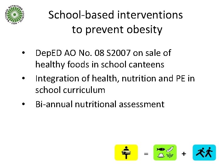 School-based interventions to prevent obesity • • • Dep. ED AO No. 08 S