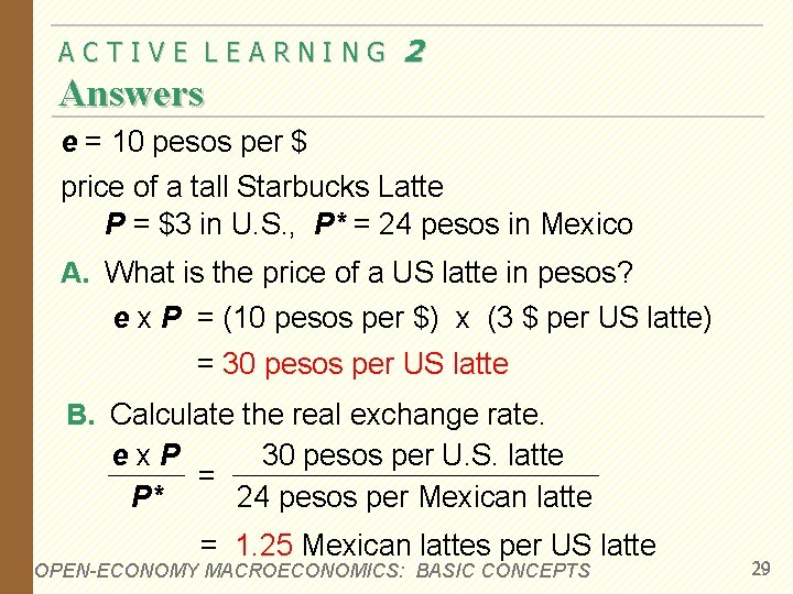 ACTIVE LEARNING 2 Answers e = 10 pesos per $ price of a tall ACTIVE LEARNING 2 Answers e = 10 pesos per $ price of a tall