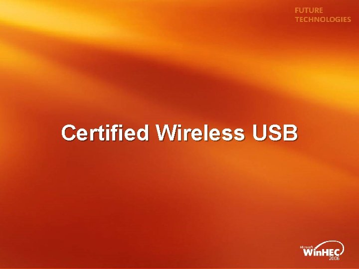 Certified Wireless USB 