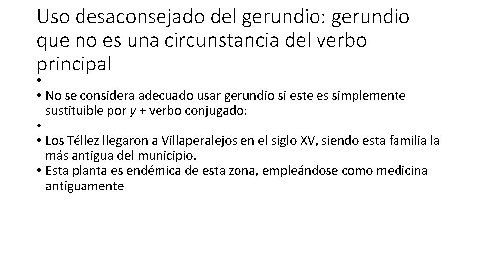 Gerundio uso y abuso En el espaol escrito