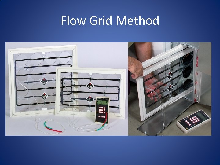 Flow Grid Method 