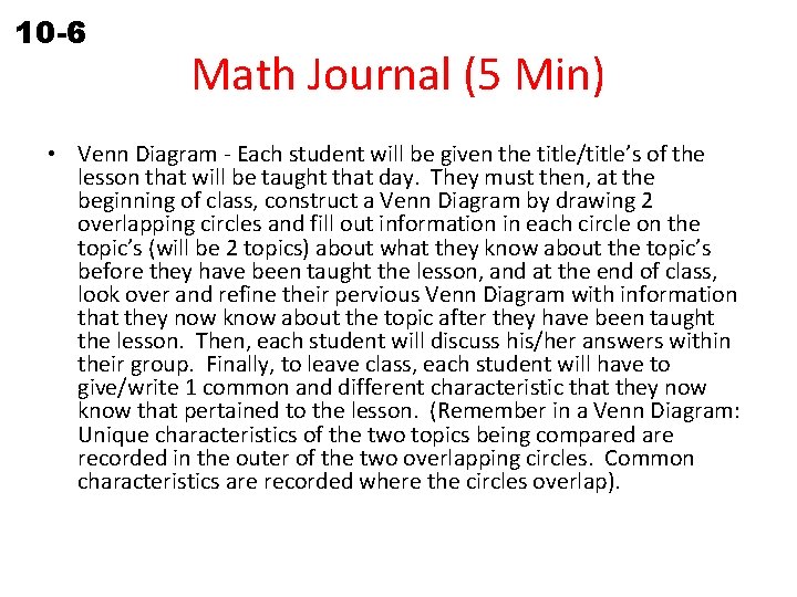 Probability of Independent and 10 -6 Dependent Events Math Journal (5 Min) • Venn