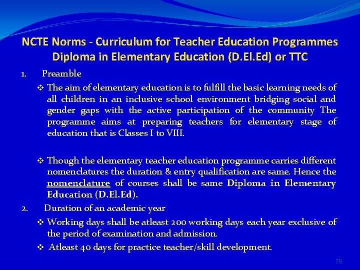 NCTE Norms - Curriculum for Teacher Education Programmes Diploma in Elementary Education (D. El.