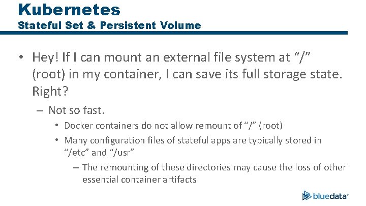 Kubernetes Stateful Set & Persistent Volume • Hey! If I can mount an external