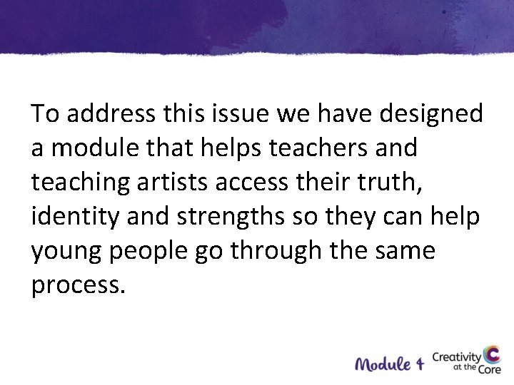 To address this issue we have designed a module that helps teachers and teaching