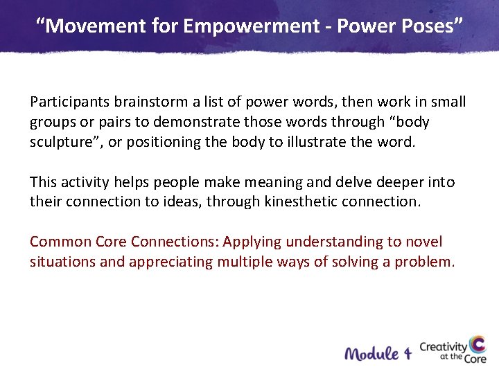 “Movement for Empowerment - Power Poses” Participants brainstorm a list of power words, then