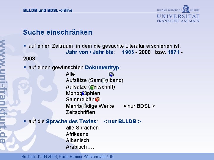 BLLDB und BDSL-online Suche einschränken § auf einen Zeitraum, in dem die gesuchte Literatur