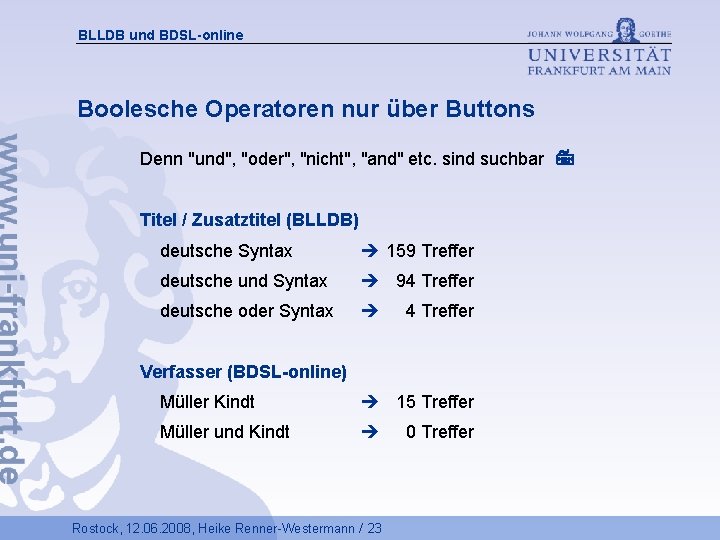 BLLDB und BDSL-online Boolesche Operatoren nur über Buttons Denn "und", "oder", "nicht", "and" etc.