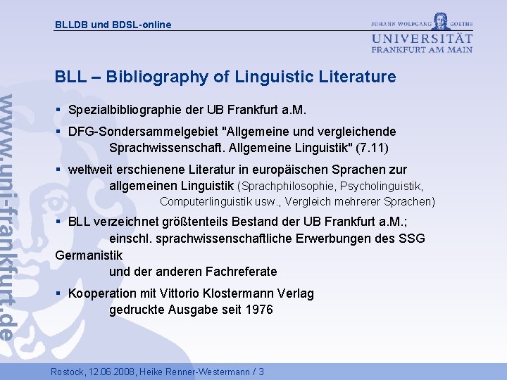 BLLDB und BDSL-online BLL – Bibliography of Linguistic Literature § Spezialbibliographie der UB Frankfurt