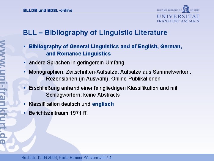 BLLDB und BDSL-online BLL – Bibliography of Linguistic Literature § Bibliography of General Linguistics