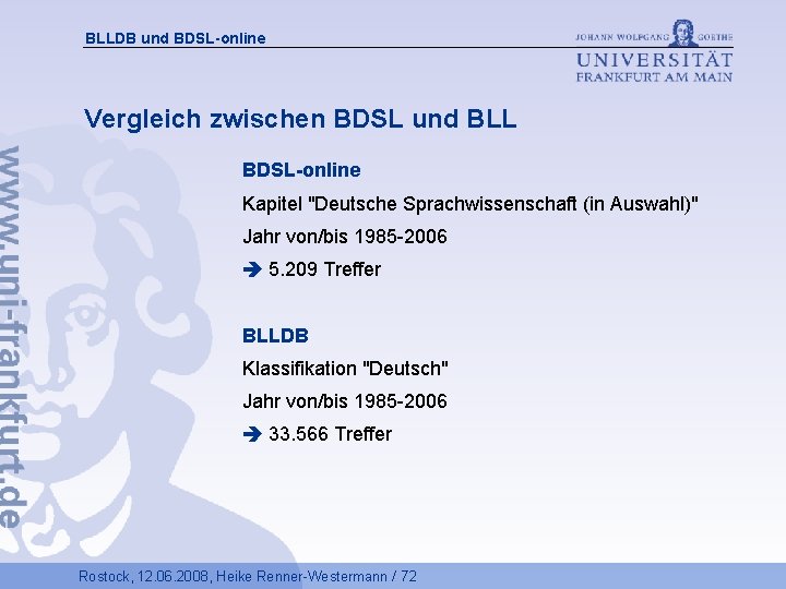 BLLDB und BDSL-online Vergleich zwischen BDSL und BLL BDSL-online Kapitel "Deutsche Sprachwissenschaft (in Auswahl)"
