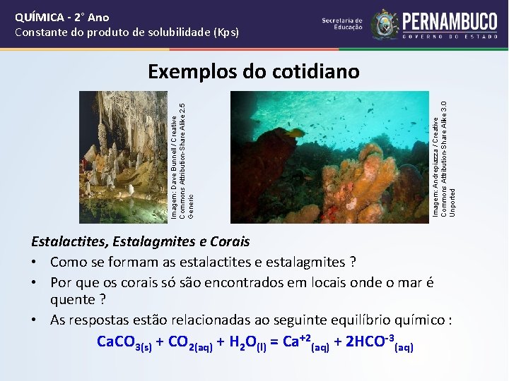 QUÍMICA - 2° Ano Constante do produto de solubilidade (Kps) Imagem: Andrepiazza / Creative