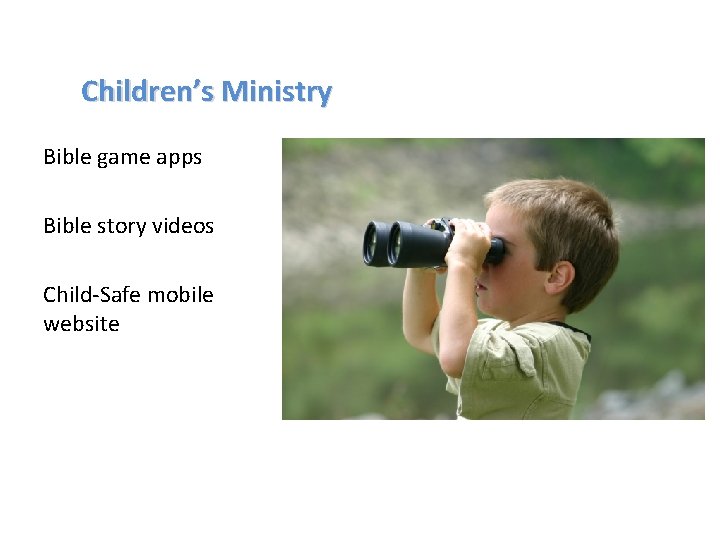 Children’s Ministry Bible game apps Bible story videos Child-Safe mobile website 