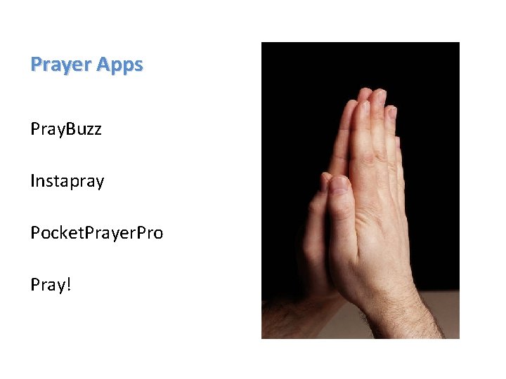 Prayer Apps Pray. Buzz Instapray Pocket. Prayer. Pro Pray! 