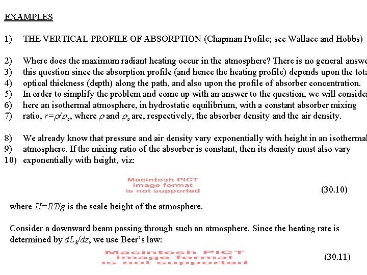 EXAMPLES 1) THE VERTICAL PROFILE OF ABSORPTION (Chapman Profile; see Wallace and Hobbs) 2)