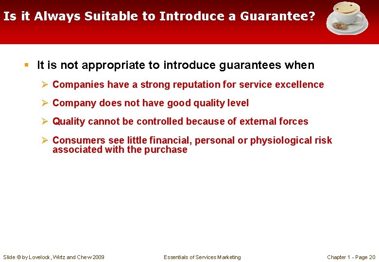Is it Always Suitable to Introduce a Guarantee? § It is not appropriate to