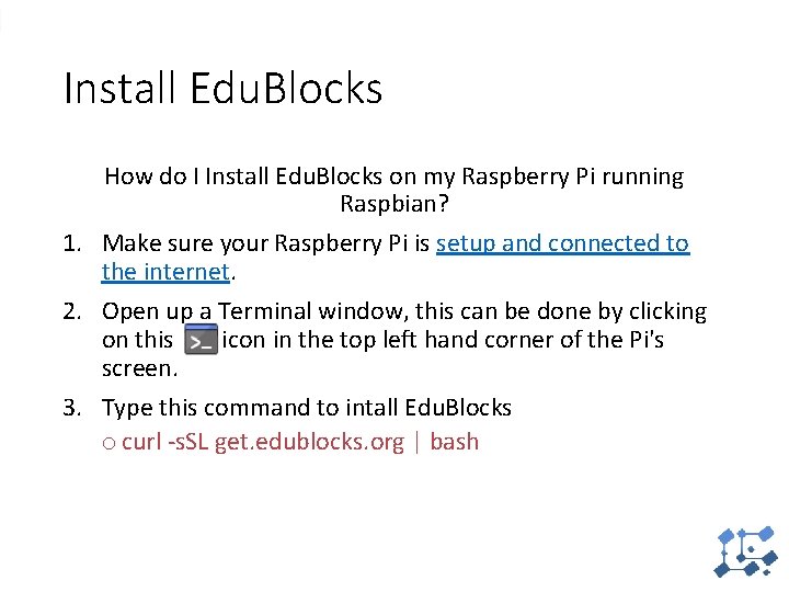 Install Edu. Blocks How do I Install Edu. Blocks on my Raspberry Pi running