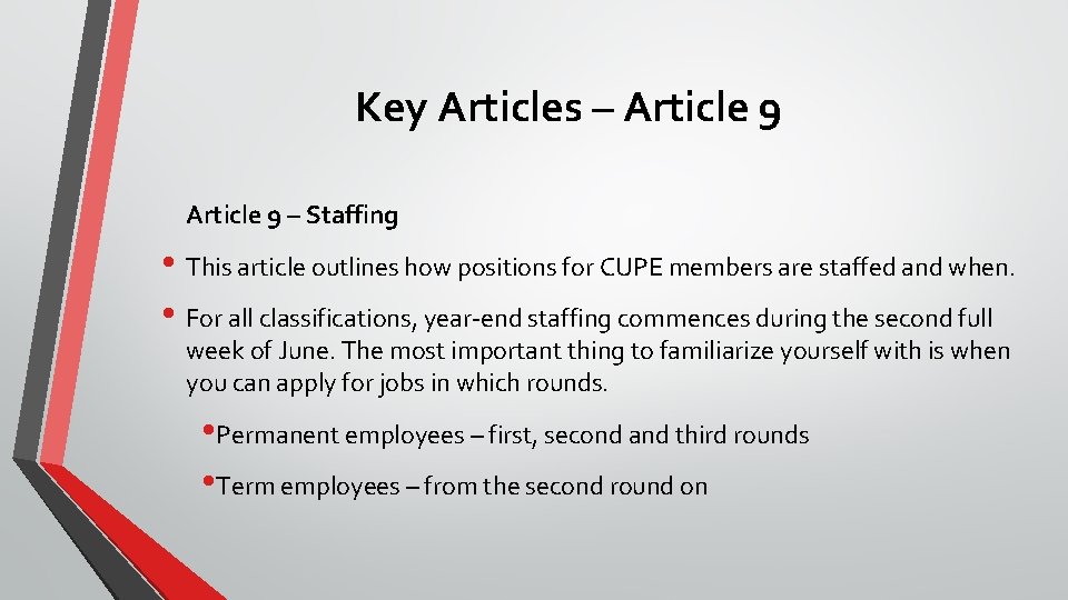 Key Articles – Article 9 – Staffing • This article outlines how positions for