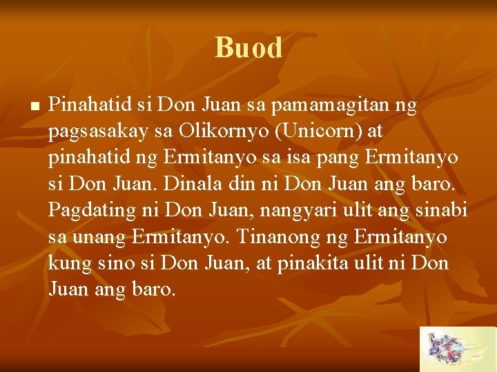 Buod n Pinahatid si Don Juan sa pamamagitan ng pagsasakay sa Olikornyo (Unicorn) at