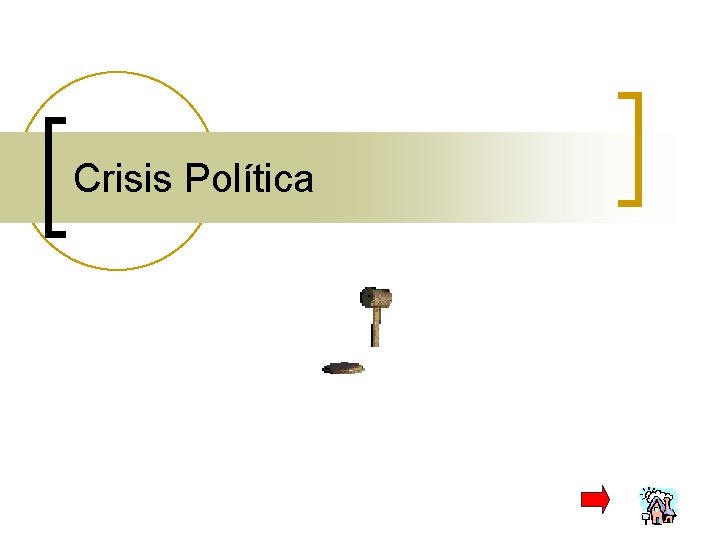 Crisis Política 
