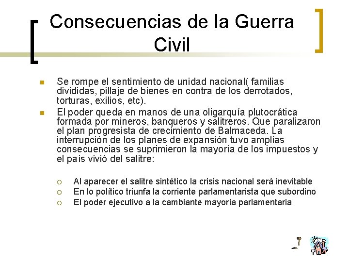 Consecuencias de la Guerra Civil n n Se rompe el sentimiento de unidad nacional(