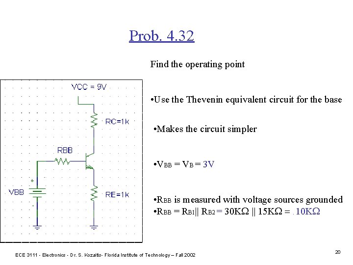 Prob. 4. 32 Find the operating point • Use the Thevenin equivalent circuit for