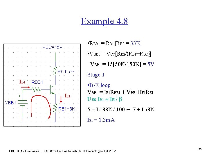 Example 4. 8 • RBB 1 = RB 1||RB 2 = 33 K •
