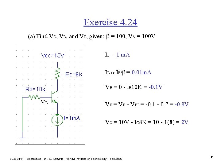 Exercise 4. 24 (a) Find VC, VB, and VE, given: b = 100, VA