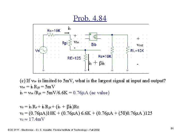 Prob. 4. 84 ib + vbe - + vout ib + bib - (c)