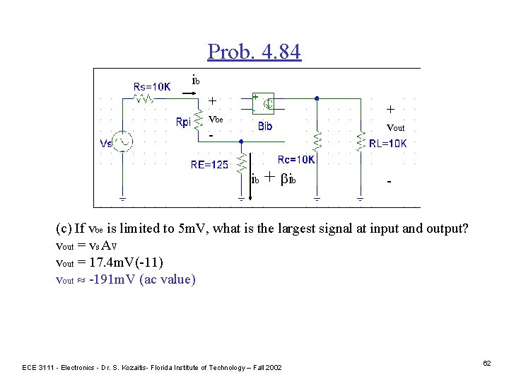 Prob. 4. 84 ib + vbe - + vout ib + bib - (c)