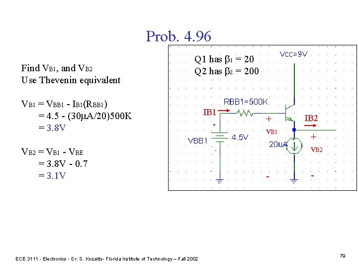 Prob. 4. 96 Find VB 1, and VB 2 Use Thevenin equivalent Q 1