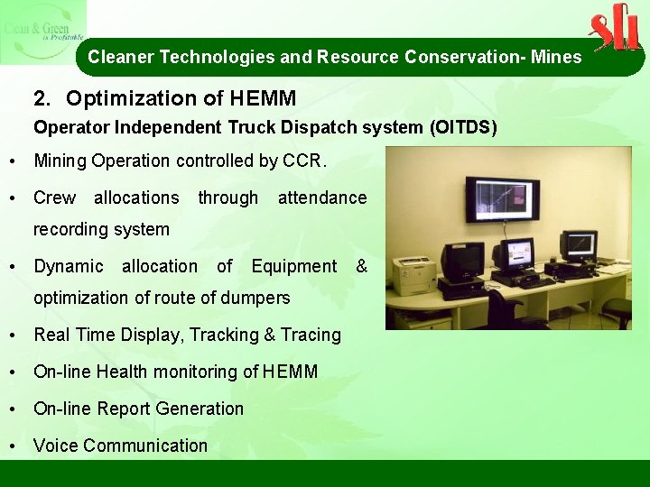 Cleaner Technologies and Resource Conservation- Mines 2. Optimization of HEMM Operator Independent Truck Dispatch