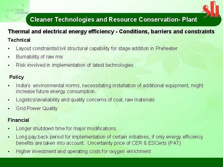 Cleaner Technologies and Resource Conservation- Plant Thermal and electrical energy efficiency - Conditions, barriers