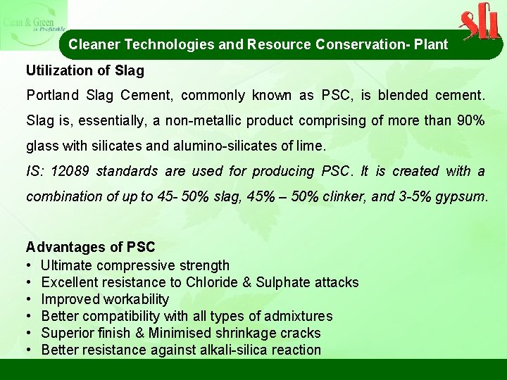 Cleaner Technologies and Resource Conservation- Plant Utilization of Slag Portland Slag Cement, commonly known