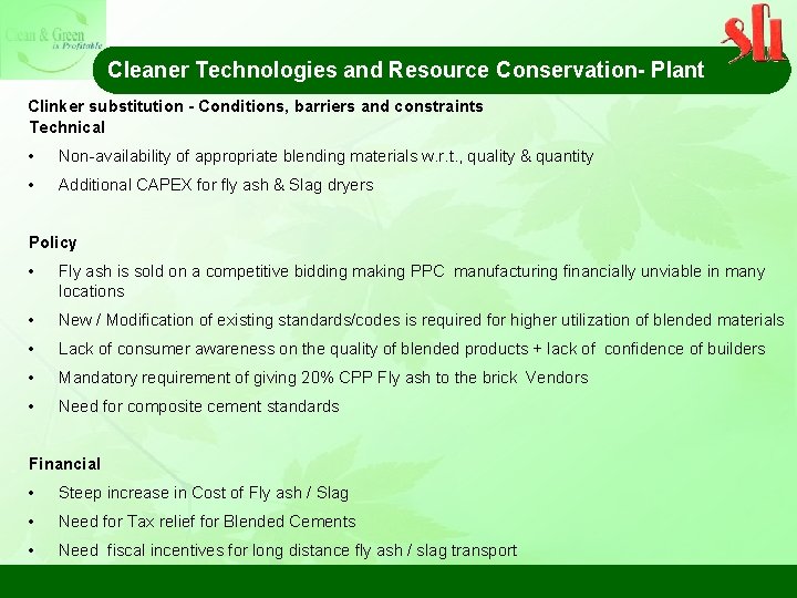 Cleaner Technologies and Resource Conservation- Plant Clinker substitution - Conditions, barriers and constraints Technical