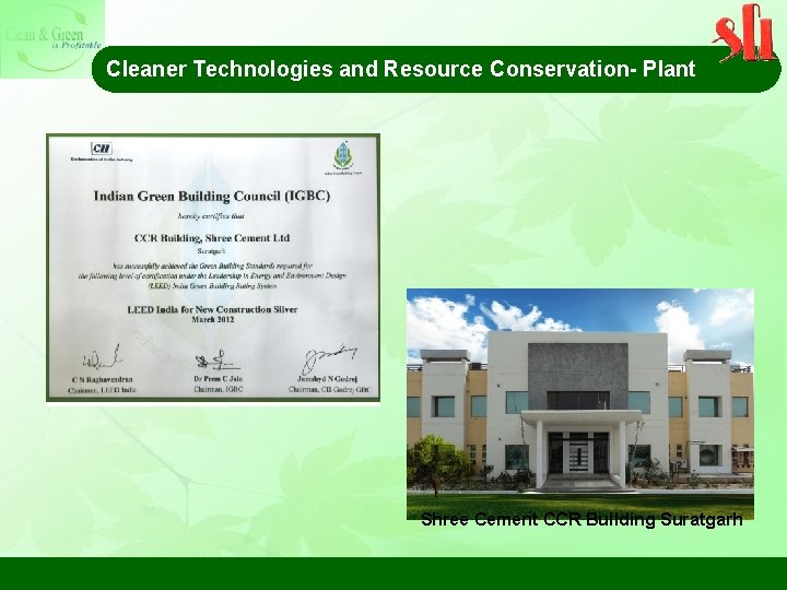 Cleaner Technologies and Resource Conservation- Plant Shree Cement CCR Building Suratgarh 