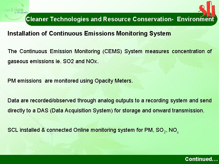 Cleaner Technologies and Resource Conservation- Environment Installation of Continuous Emissions Monitoring System The Continuous