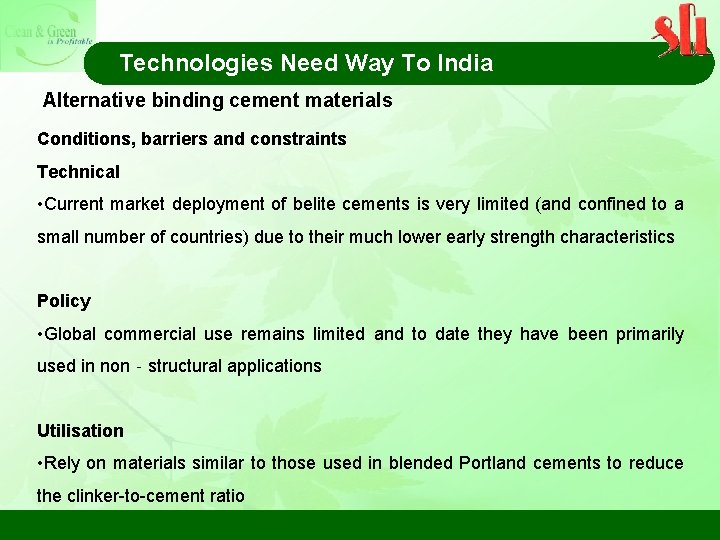 Technologies Need Way To India Alternative binding cement materials Conditions, barriers and constraints Technical