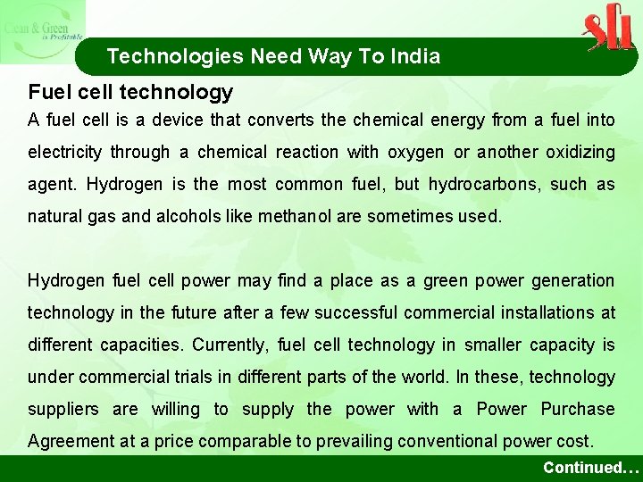 Technologies Need Way To India Fuel cell technology A fuel cell is a device