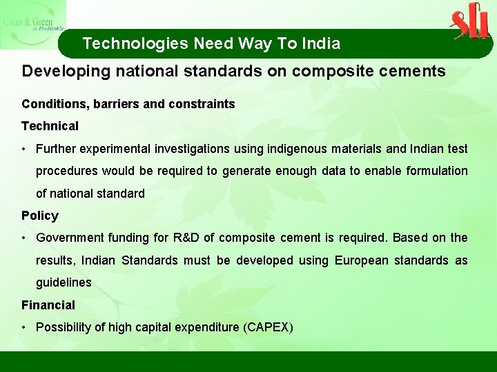 Technologies Need Way To India Developing national standards on composite cements Conditions, barriers and